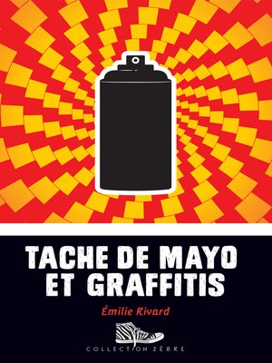 cover image of Tache de mayo et graffitis